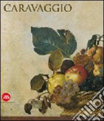 Caravaggio. Ediz. illustrata libro di Strinati C. (cur.)