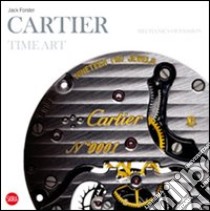 Cartier time art. Ediz. cinese libro di Forster Jack