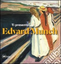 Ti presento Edvard Munch libro