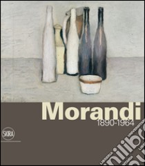 Giorgio Morandi 1890-1964. Ediz. illustrata libro di Bandera M. C. (cur.)