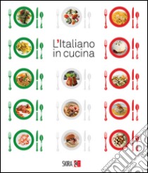 L'italiano in cucina libro di Valensise Marina