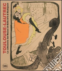 Henri de Toulouse-Lautrec. Ediz. illustrata libro di Gonda Z. (cur.); Bodor K. (cur.)