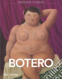 Fernando Botero. Ediz. italiana e tedesca libro di Chiappini R. (cur.)