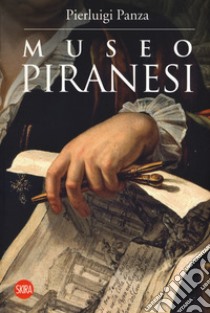 Museo Piranesi libro di Panza Pierluigi