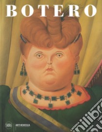 Botero. Ediz. a colori libro di Chiappini R. (cur.)