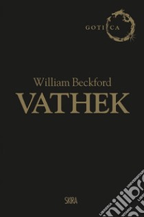 Vathek libro di Beckford William