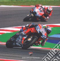 Ducati corse 2018. Official yearbook. Ediz. italiana e inglese libro