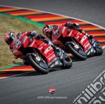 Ducati corse 2019. Official yearbook. Ediz. italiana e inglese libro