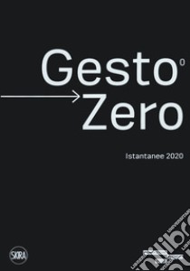 Gestozero istantanee 2020 libro di Aavv