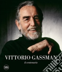 Vittorio Gassman. Il centenario libro di Nicosia Alessandro