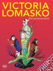 Victoria Lomasko. The last soviet artist libro di Stamboulis Elettra