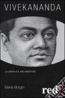 Vivekananda libro di Borghi Elena