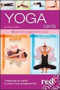 Yoga cards. 52 tecniche spiegate passo passo libro di Morelli Maurizio