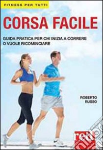 Corsa facile libro di Russo Roberto