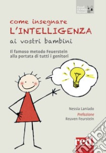 Come insegnare l'intelligenza ai vostri bambini libro di Laniado Nessia