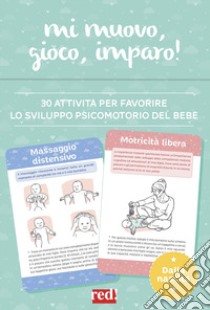 Mi muovo, gioco, imparo! Con 30 Carte libro di Pavy Pascale