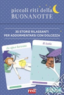 Piccoli riti della buonanotte. Con 30 Carte libro di Pavy Pascale