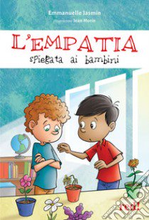 L'empatia spiegata ai bambini libro di Jasmin Emmanuelle