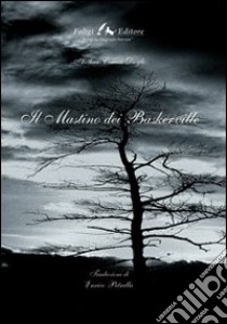 Il mastino dei Baskerville libro di Doyle Arthur Conan