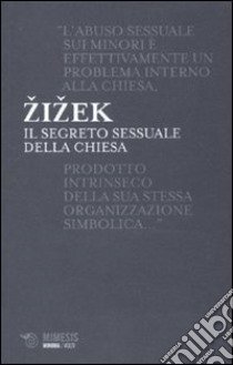 Il Segreto sessuale della chiesa libro di Zizek Slavoj