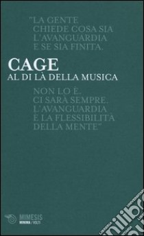 Al di là della musica libro di Cage John; Fronzi G. (cur.)