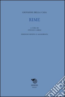 Rime libro di Della Casa Giovanni; Carrai S. (cur.)