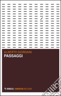 Passaggi libro di Giordani Alberto