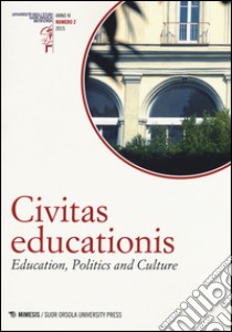 Civitas educationis. Education, politics and culture (2015). Vol. 2 libro