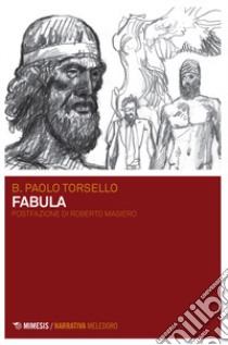 Fabula libro di Torsello Paolo B.