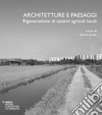 Architetture e paesaggi libro di Scudo Gianni