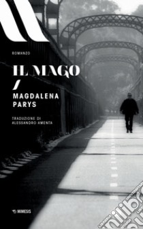 Il mago libro di Parys Magdalena