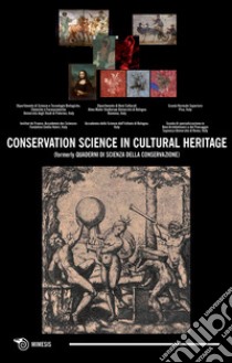 Conservation science in cultural heritage (formerly Quaderni di scienza della conservazione) (2019). Ediz. bilingue. Vol. 19 libro di Lorusso S. (cur.)