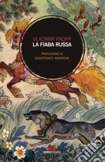 La fiaba russa libro di Propp Vladimir