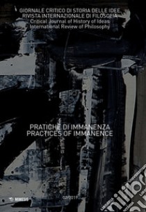 Giornale critico di storia delle idee (2019). Vol. 2: Pratiche di immanenza-Practices of immanence libro