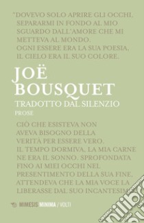 Tradotto dal silenzio libro di Bousquet Joë