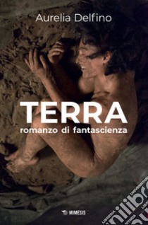 Terra libro di Delfino Aurelia