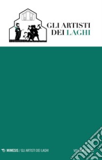 Gli artisti dei laghi (2020). Vol. 1 libro