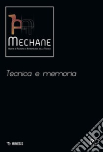 Mechane. Vol. 2: Tecnica e memoria libro