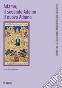 Adamo, il secondo Adamo, il nuovo Adamo libro di Saccone C. (cur.)