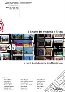 Il turismo tra memoria e futuro libro di Bassano Giuditta (cur.); Lorusso A. M. (cur.)