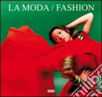 Moda-Fashion. Ediz. italiana, inglese, spagnola e tedesca libro di Grassi Emily