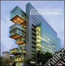 Architettura e design ecosostenibili libro