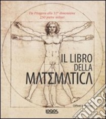 Il libro della matematica libro di Pickover Clifford A.