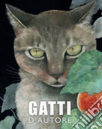 Gatti d'autore libro di Hyland A. (cur.); Roberts C. (cur.)