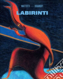 Labirinti libro di Kramsky Jerry