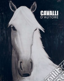 Cavalli d'autore libro di Hyland Angus; Roberts Caroline