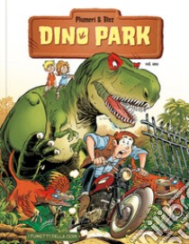 Dino Park. Vol. 1 libro di Plumeri Arnaud