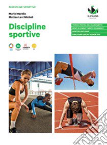 Discipline sportive. Per le Scuole superiori. Con e-book. Con espansione online libro di Zocca Edo, Sbragi Antonella, Gulisano Massimo, Man