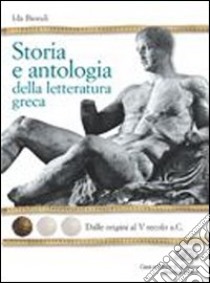 Storia E Antologia Della Letteratura Greca 2 - Edizione Digitale (2) libro di Ida Biondi