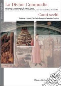 La Divina Commedia Canti Scelti libro di DANTE